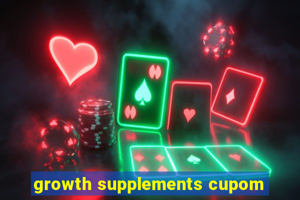 growth supplements cupom